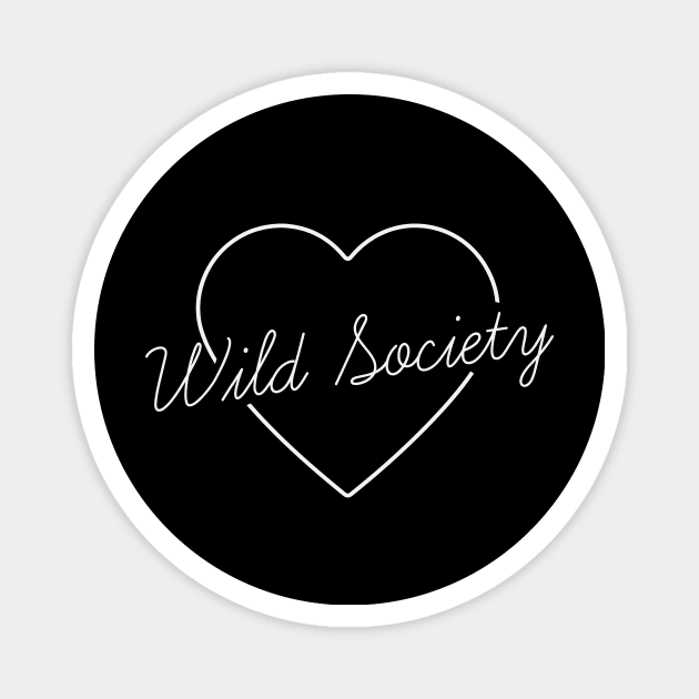 Wild Society Heart Magnet by Wild Society Podcast